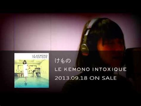 cauhn kemono|LE KEMONO INTOXIQUE / けもの .